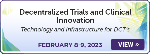 
Decentralized Trials and Clinical Innovation