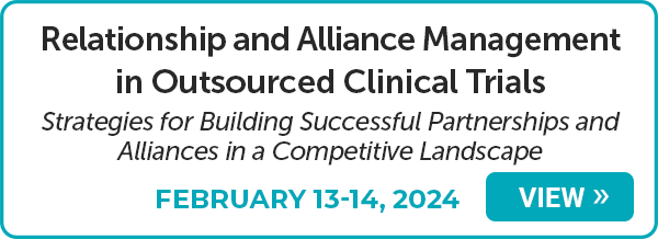 
Relationship and Alliance Management in Outsourced Clinical Trials