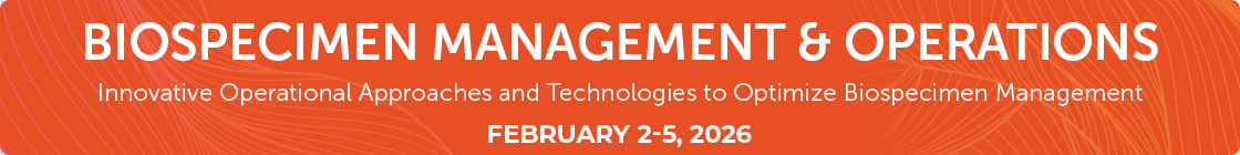 Biospecimen Management & Operations