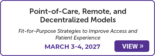 Point-of-Care, Remote, and Decentralized Models